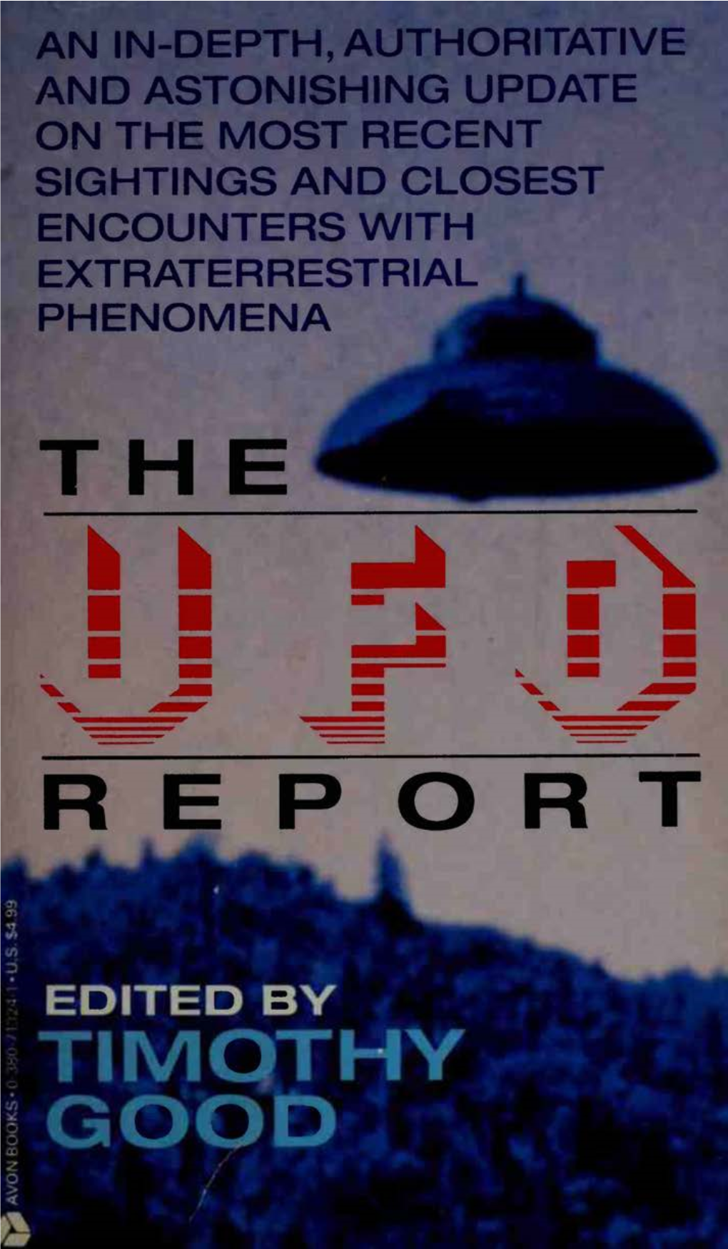 THE UFO REPORT App Endix Some Major UFO Organizations 223 the Crop Circles 224 Some UFO Journals 225 Bibliography 226 Services 228 Index 231 Editor's Foreword