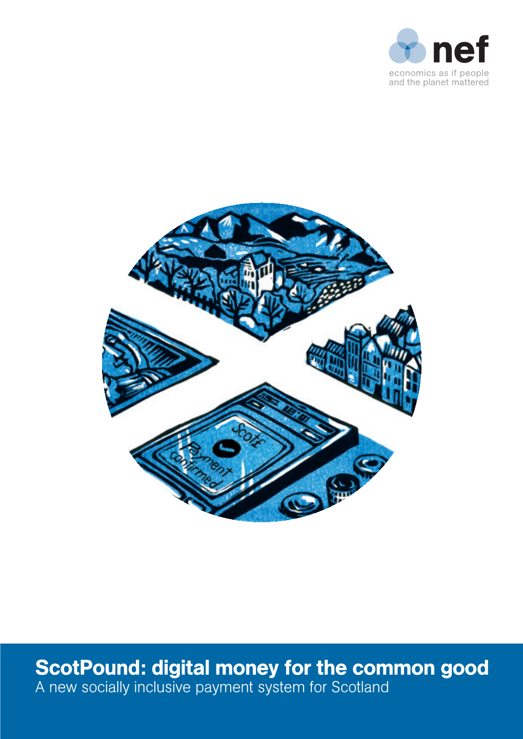 Scotpound: Digital Money for the Common Good