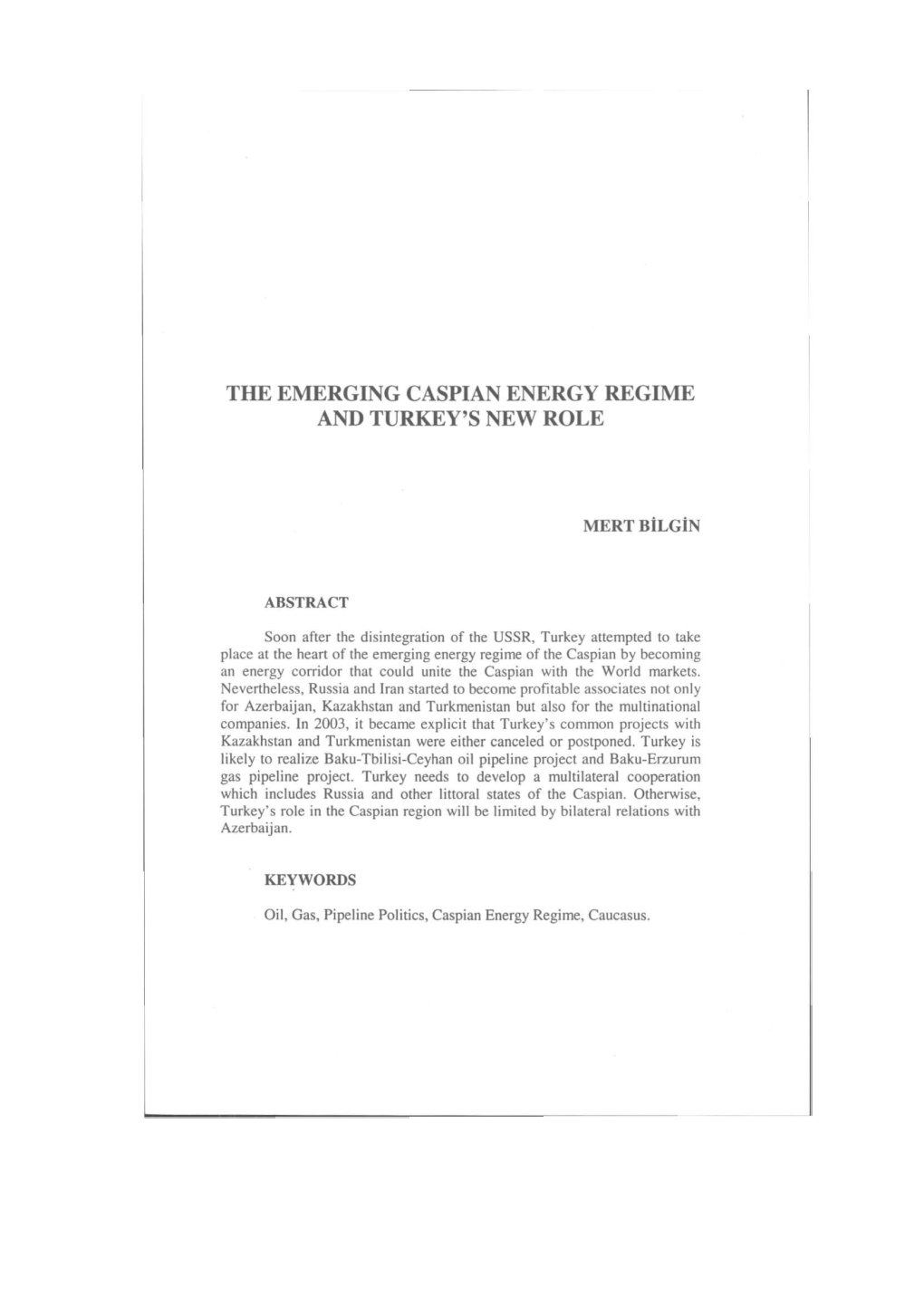 The Emerging Caspian Energy Regime and Turkey's New Role