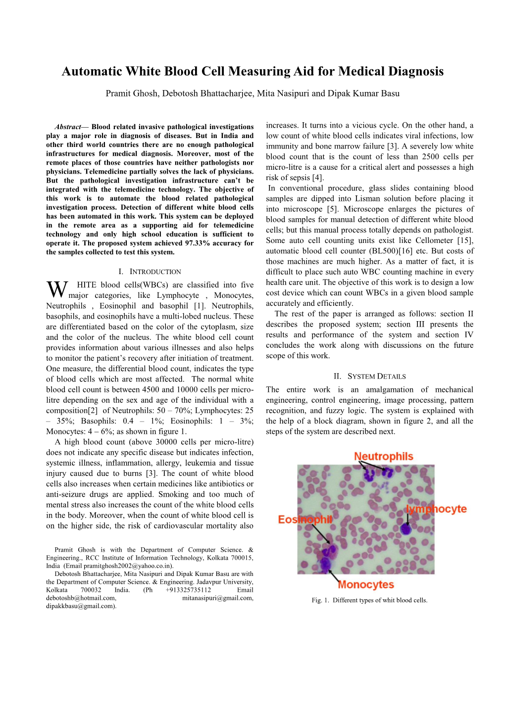 Automatic White Blood Cell Measuring Aid for Medical Diagnosis