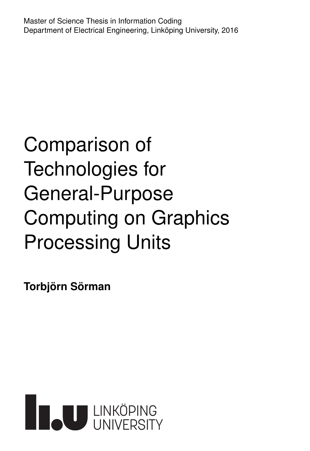 Comparison of Technologies for General-Purpose Computing on Graphics Processing Units