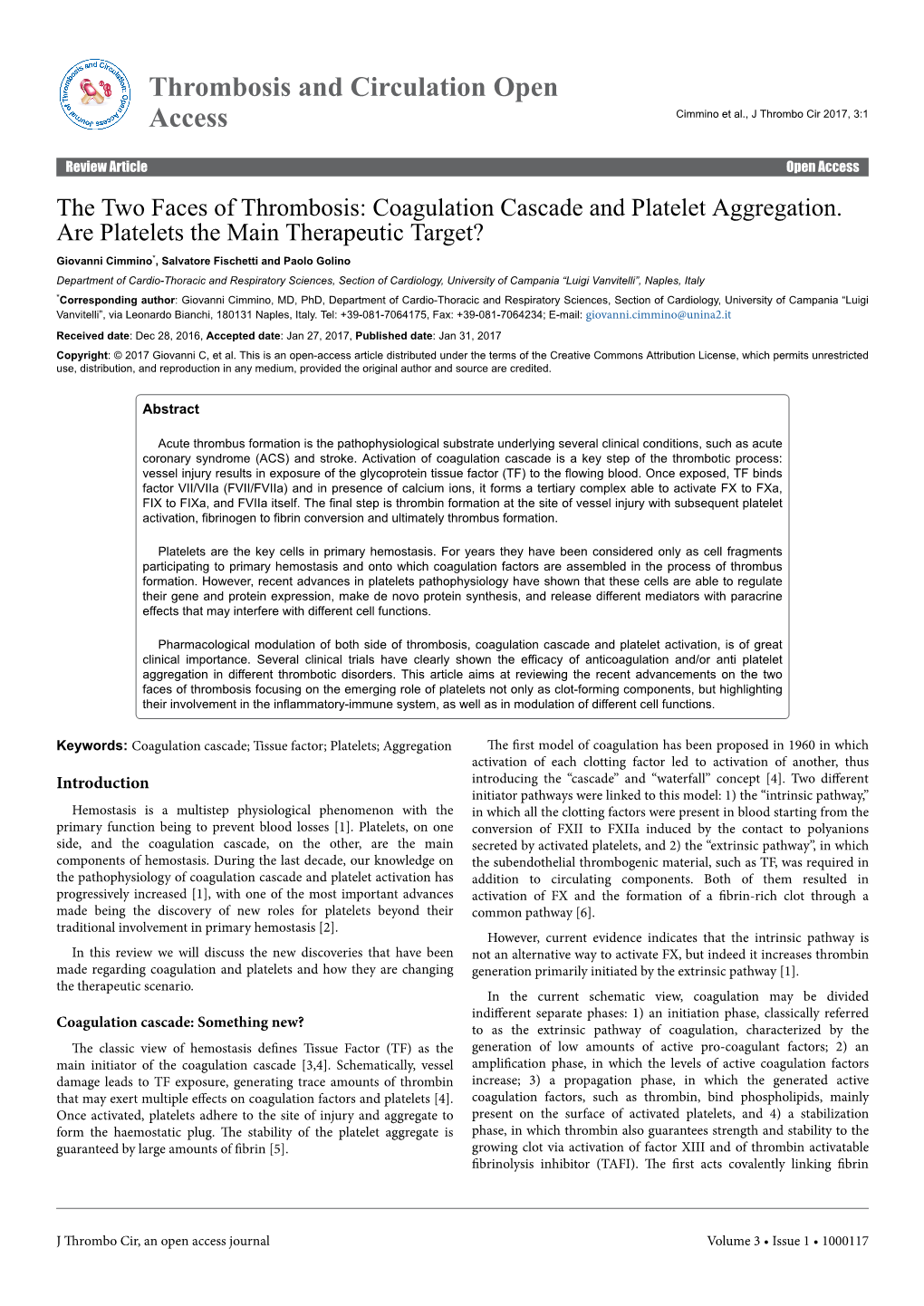 The Two Faces of Thrombosis: Coagulation Cascade and Platelet Aggregation. Are Platelets the Main Therapeutic Target