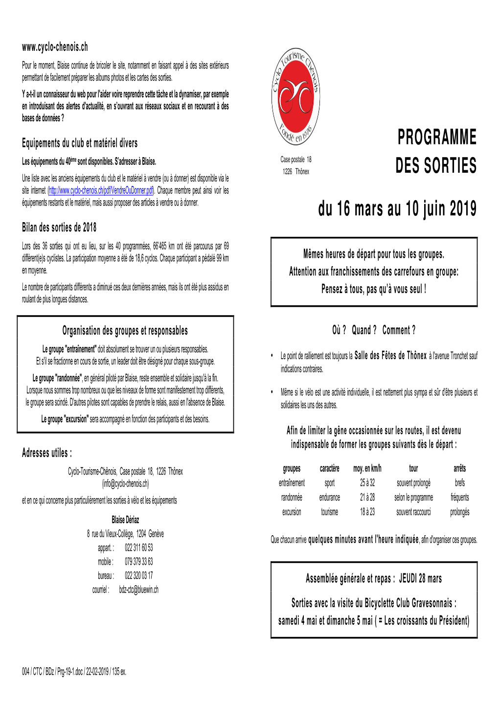 PROGRAMME DES SORTIES Du 16 Mars Au 10 Juin 2019