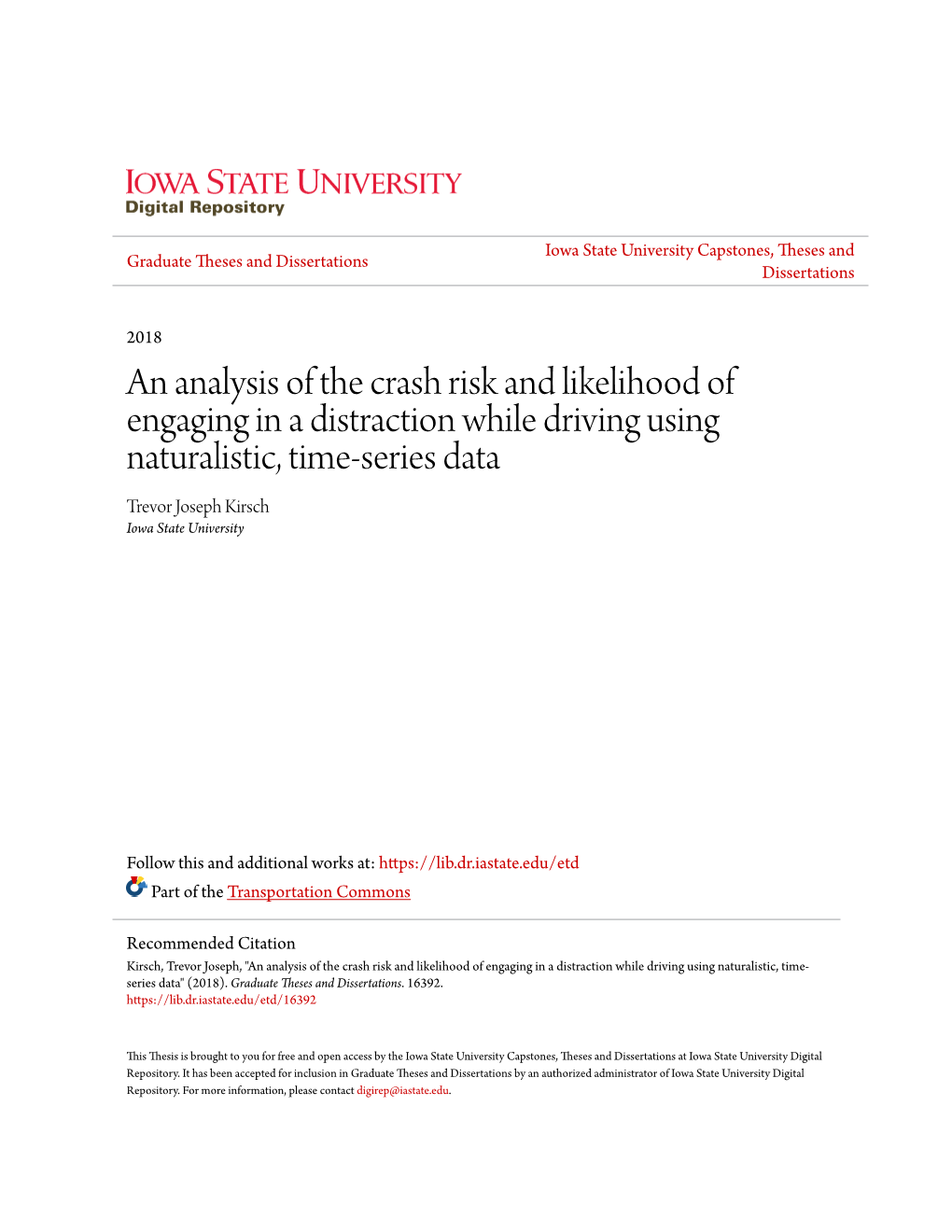 An Analysis of the Crash Risk and Likelihood of Engaging in A