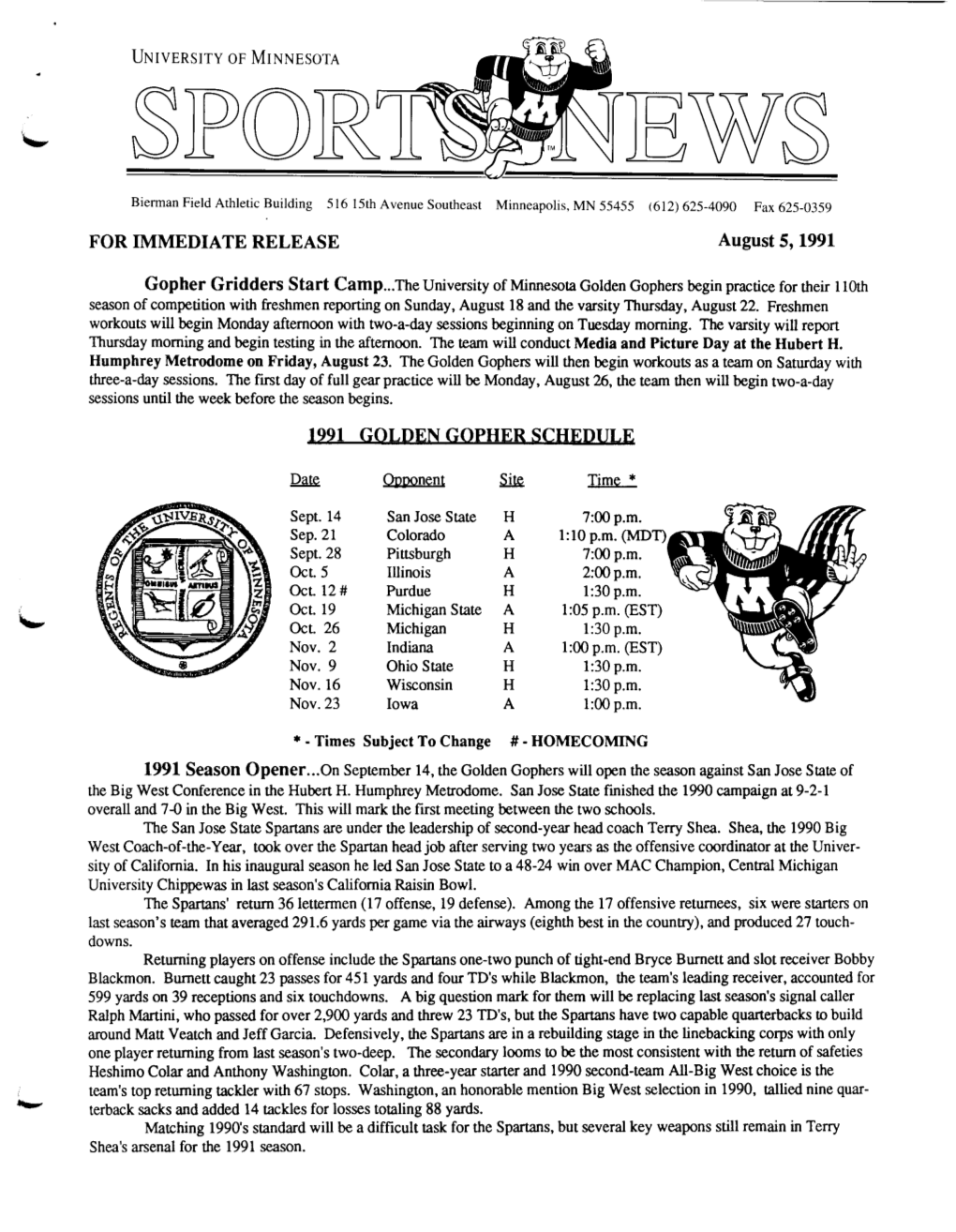 ~ for IMMEDIATE RELEASE August 5, 1991 1991 GOLDEN GOPHER