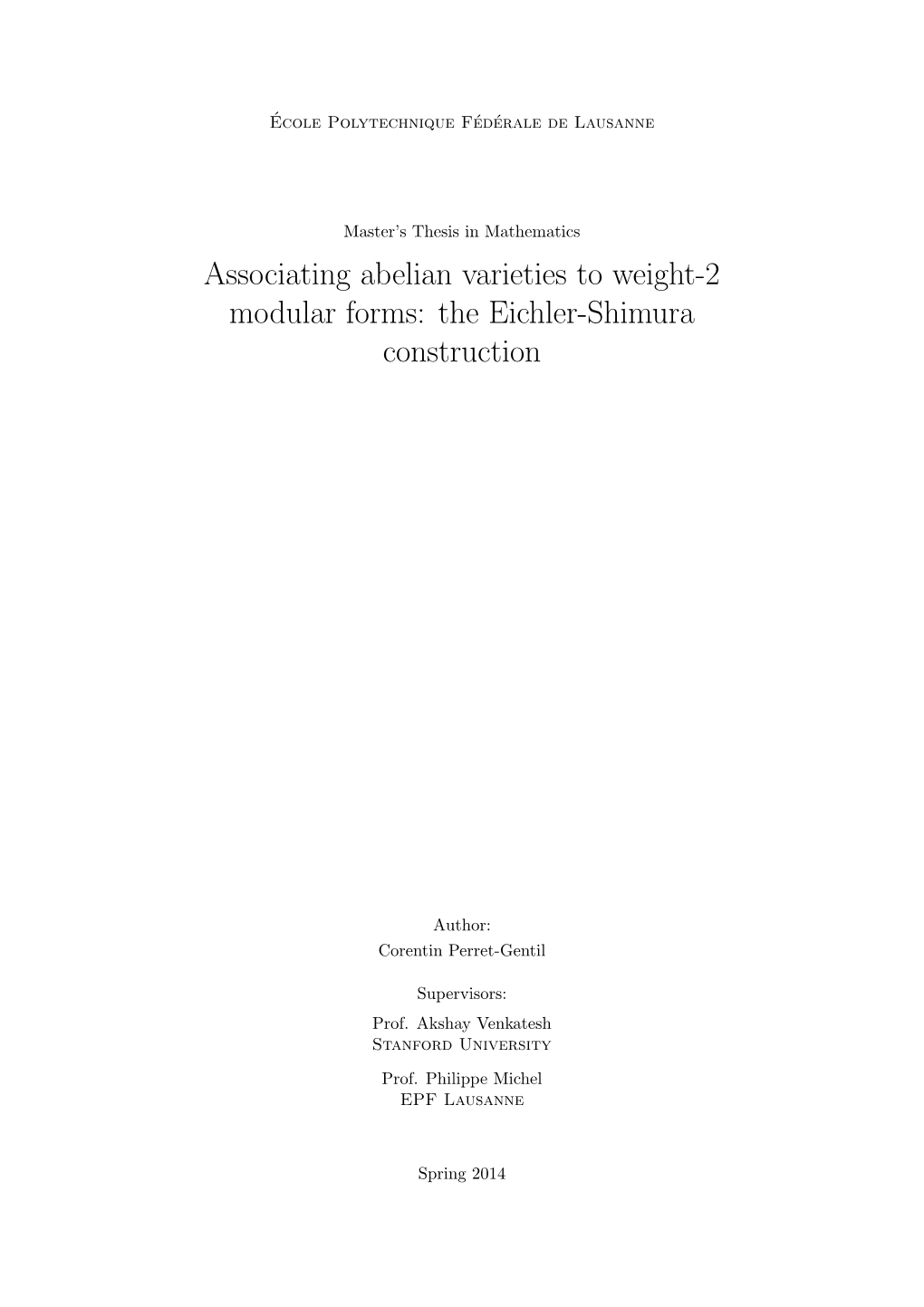 Associating Abelian Varieties to Weight-2 Modular Forms: the Eichler-Shimura Construction