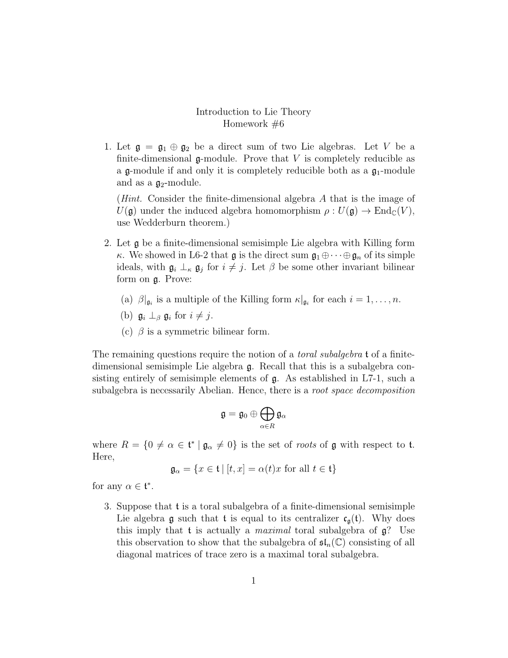 Introduction to Lie Theory Homework #6 1. Let G = G 1 ⊕ G2 Be a Direct