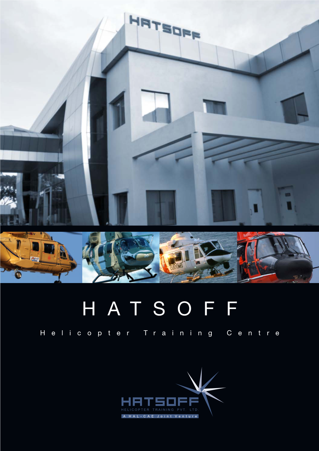 HATSOFF Helicopter Training Centre Is Designed to Provide Your Helicopter Crews with a Superior Learning Experience and the Highest-Quality Helicopter Training