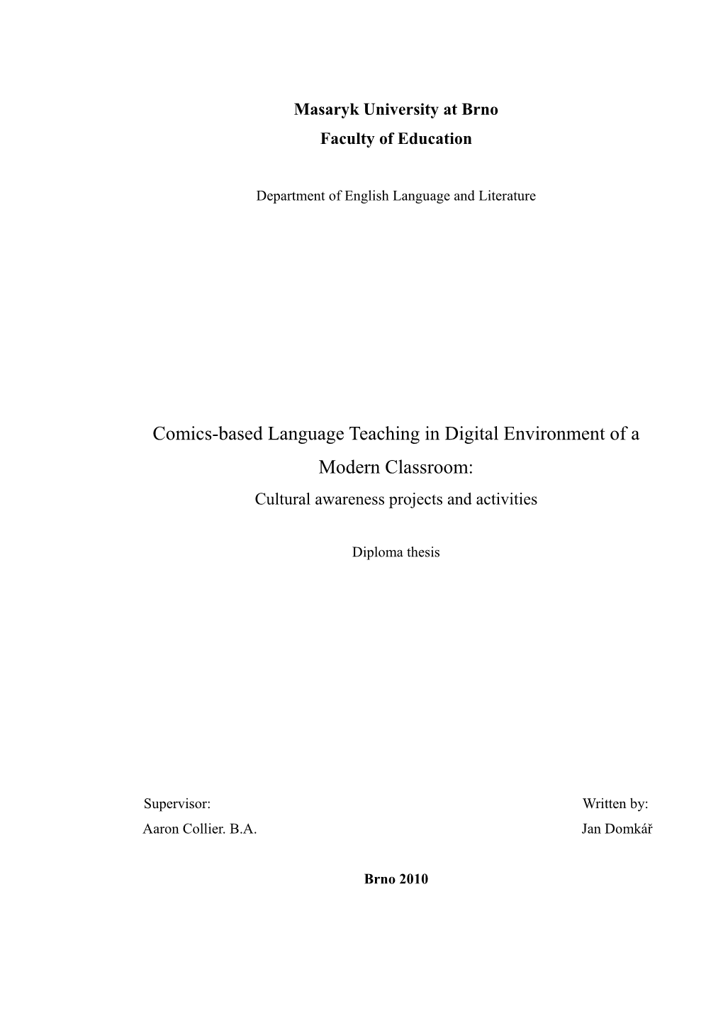 Comics-Based Language Teaching in Digital Environment of a Modern Classroom: Cultural Awareness Projects and Activities