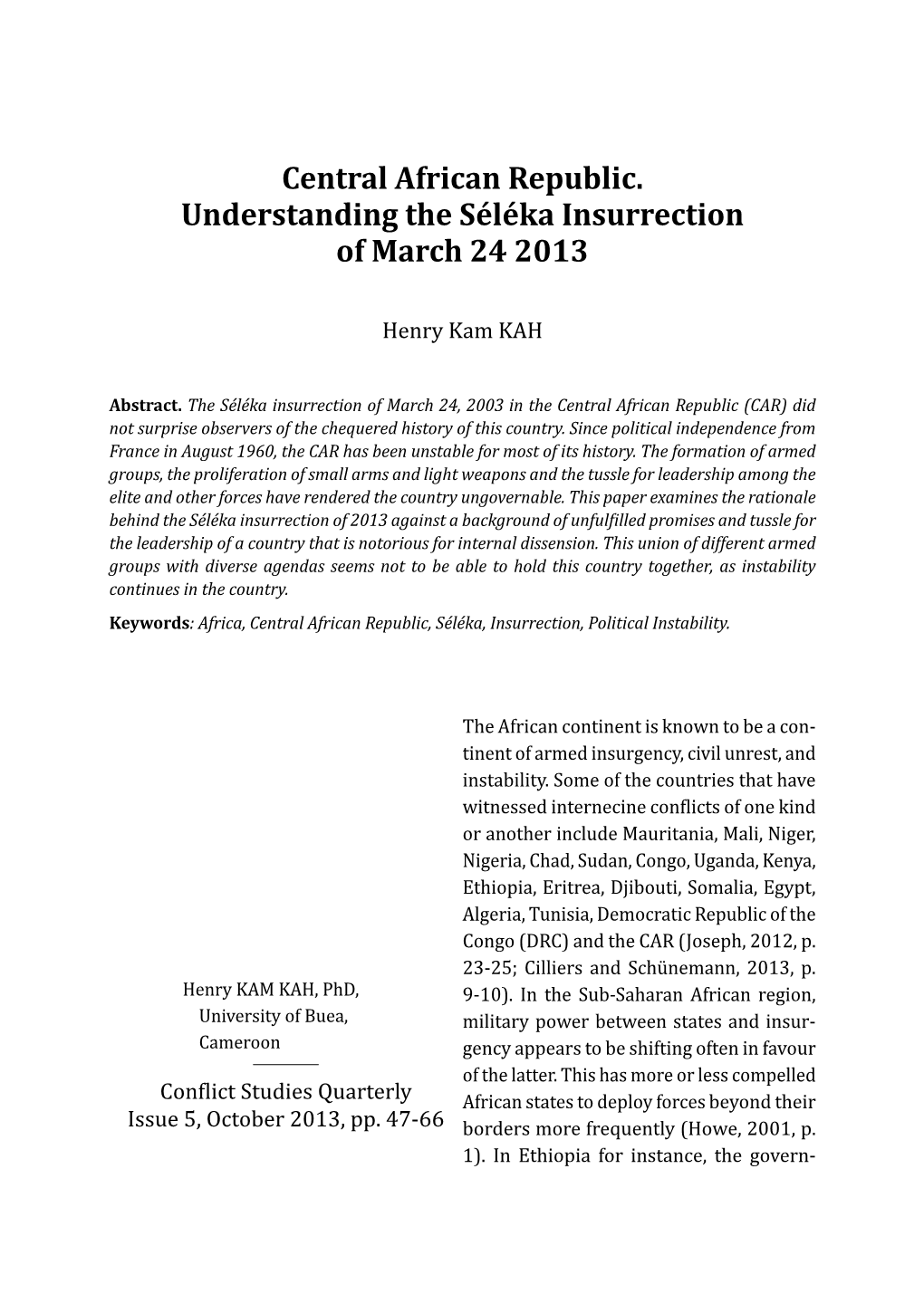 Central African Republic. Understanding the Séléka Insurrection of March 24 2013