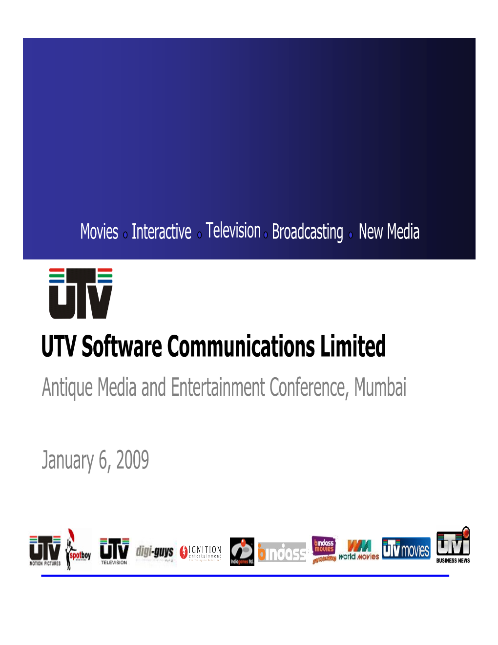 UTV Software Communications Limited Antique Media and Entertainment Conference, Mumbai