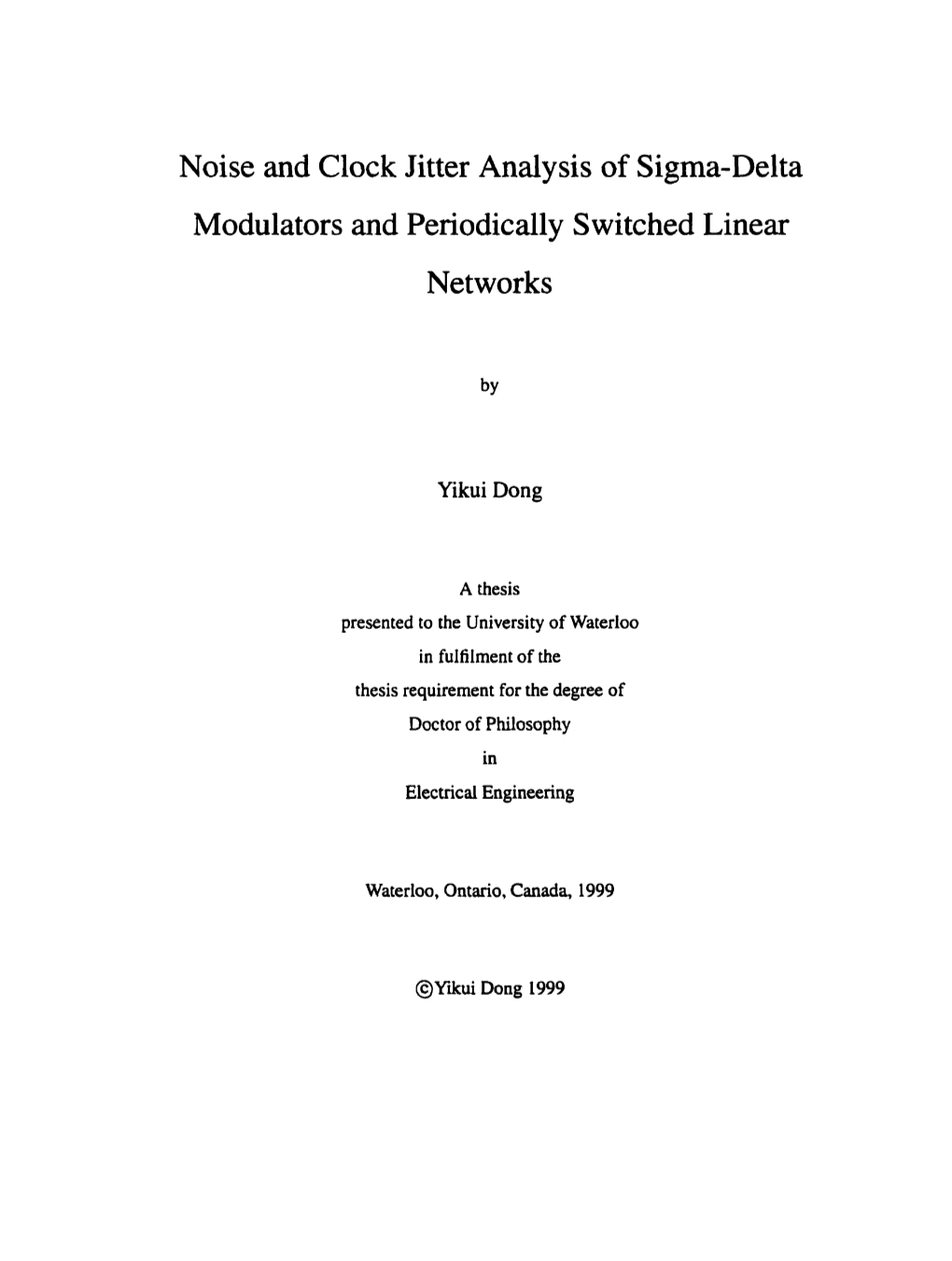 Noise and Clock Jitter Analy Sis of Sigma-Delta Modulators and Periodically S Witched Linear Networks