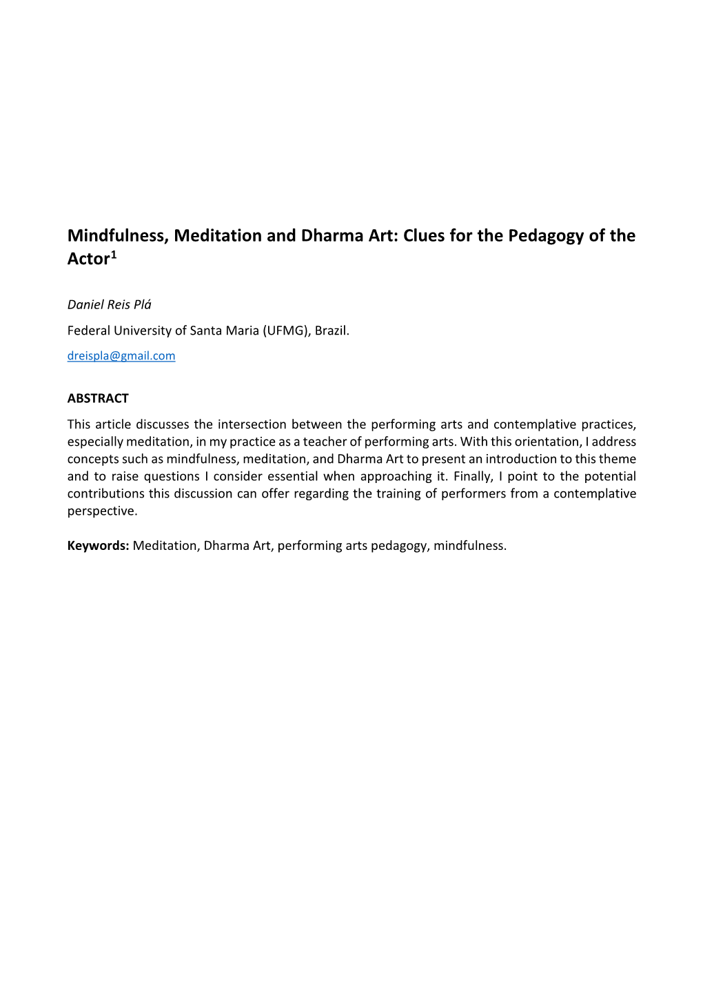 Mindfulness, Meditation and Dharma Art: Clues for the Pedagogy of the Actor1