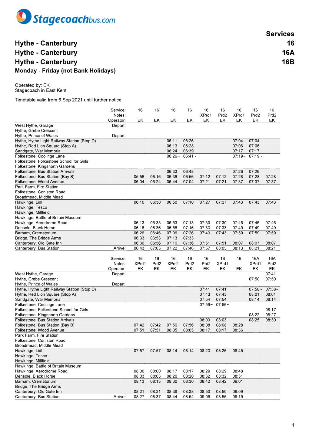 Canterbury 16 Hythe - Canterbury 16A Hythe - Canterbury 16B Monday - Friday (Not Bank Holidays)