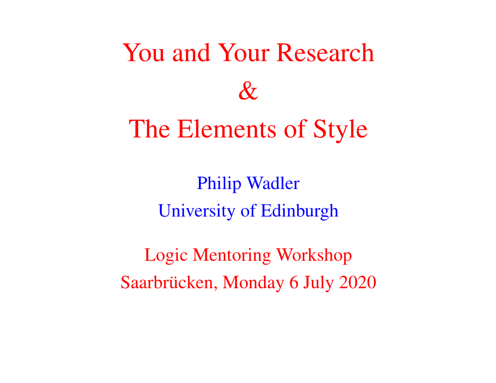 You and Your Research & the Elements of Style