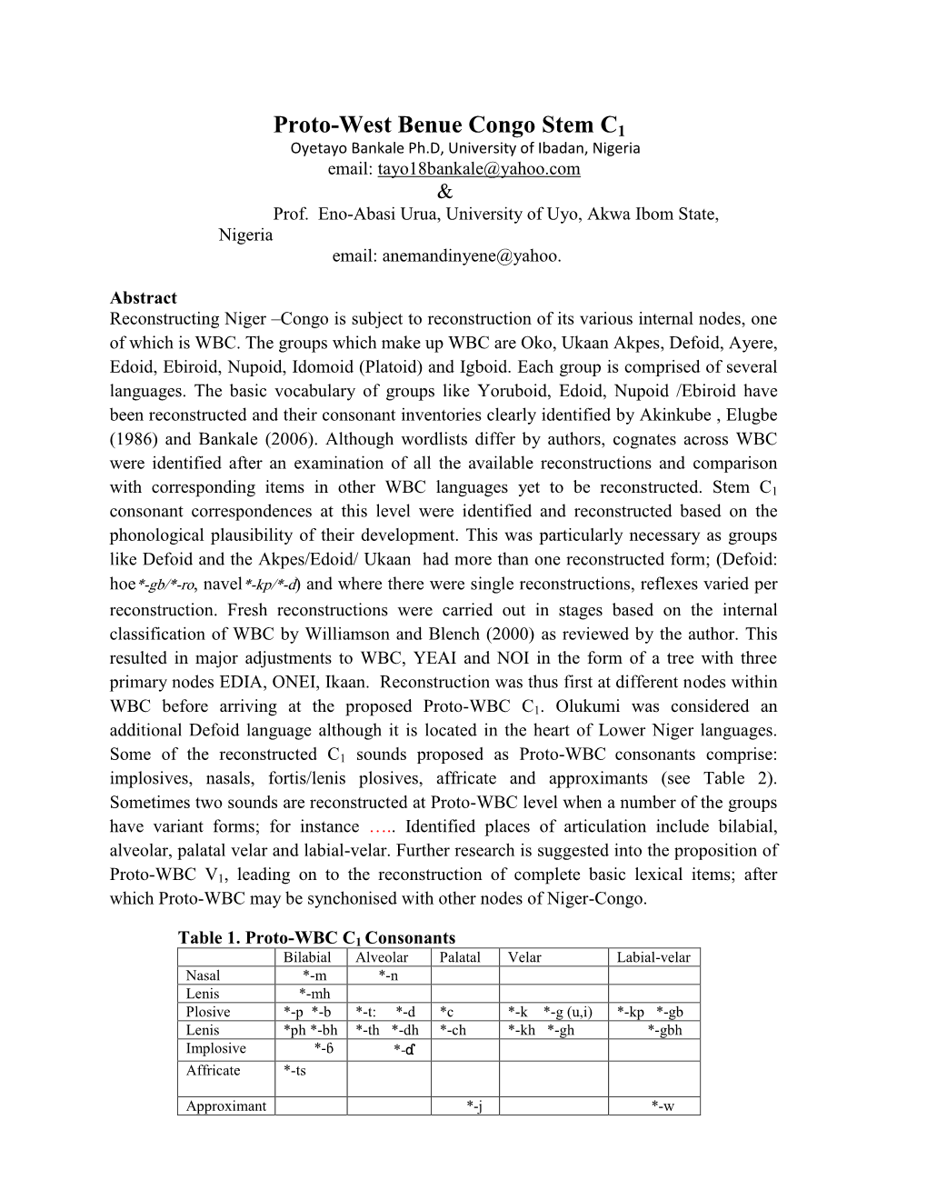 Proto-West Benue Congo Stem C1 Oyetayo Bankale Ph.D, University of Ibadan, Nigeria Email: Tayo18bankale@Yahoo.Com & Prof