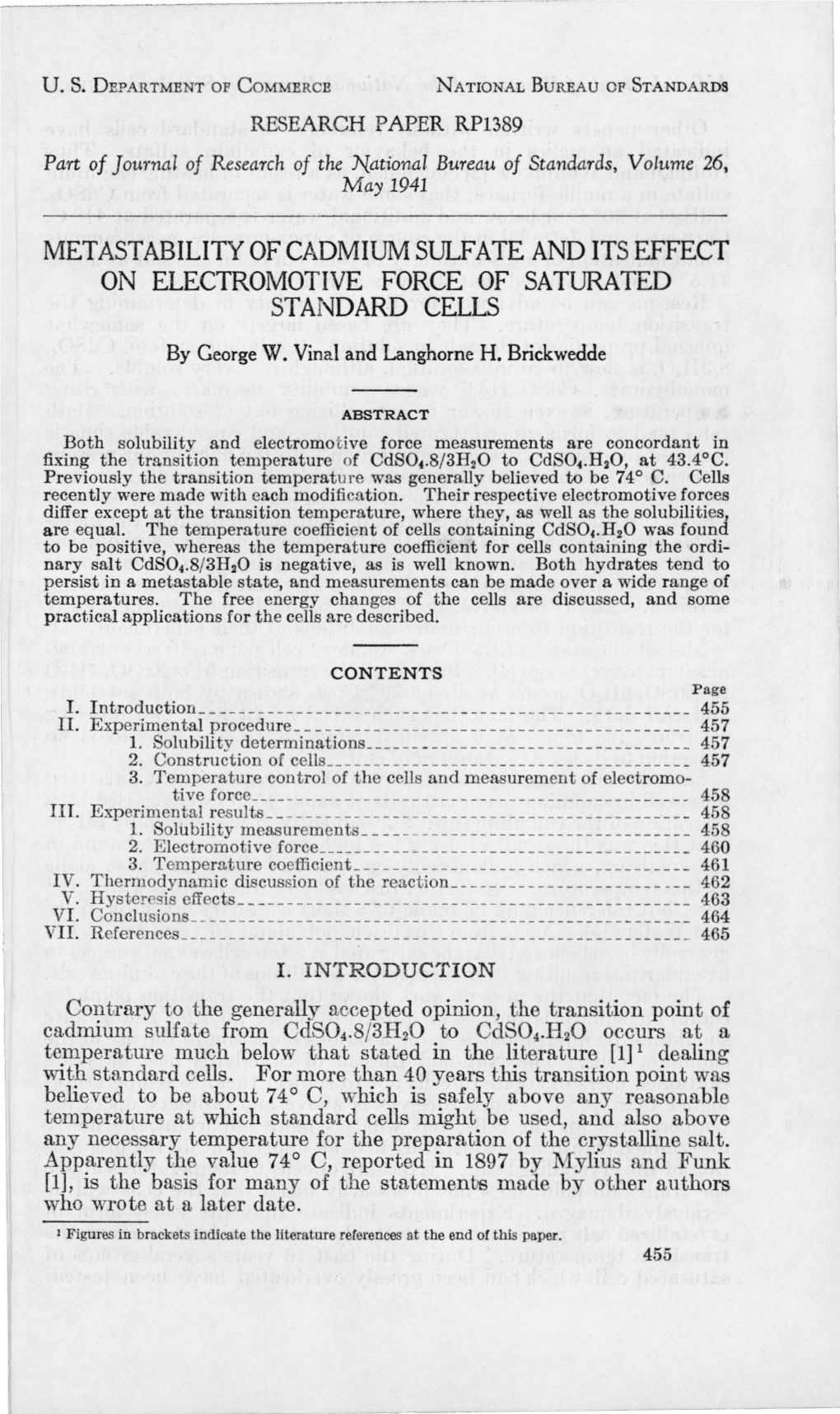 METASTABILITY of CADMIUM SULFATE and ITS EFFECT on ELECTROMOTIVE FORCE of SATURATED STANDARD CELLS by George W