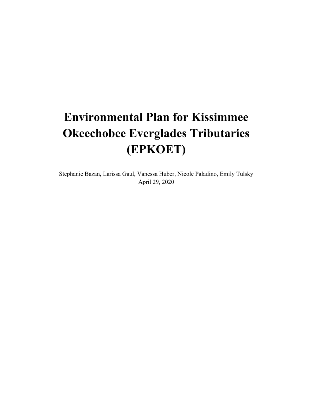 Environmental Plan for Kissimmee Okeechobee Everglades Tributaries (EPKOET)