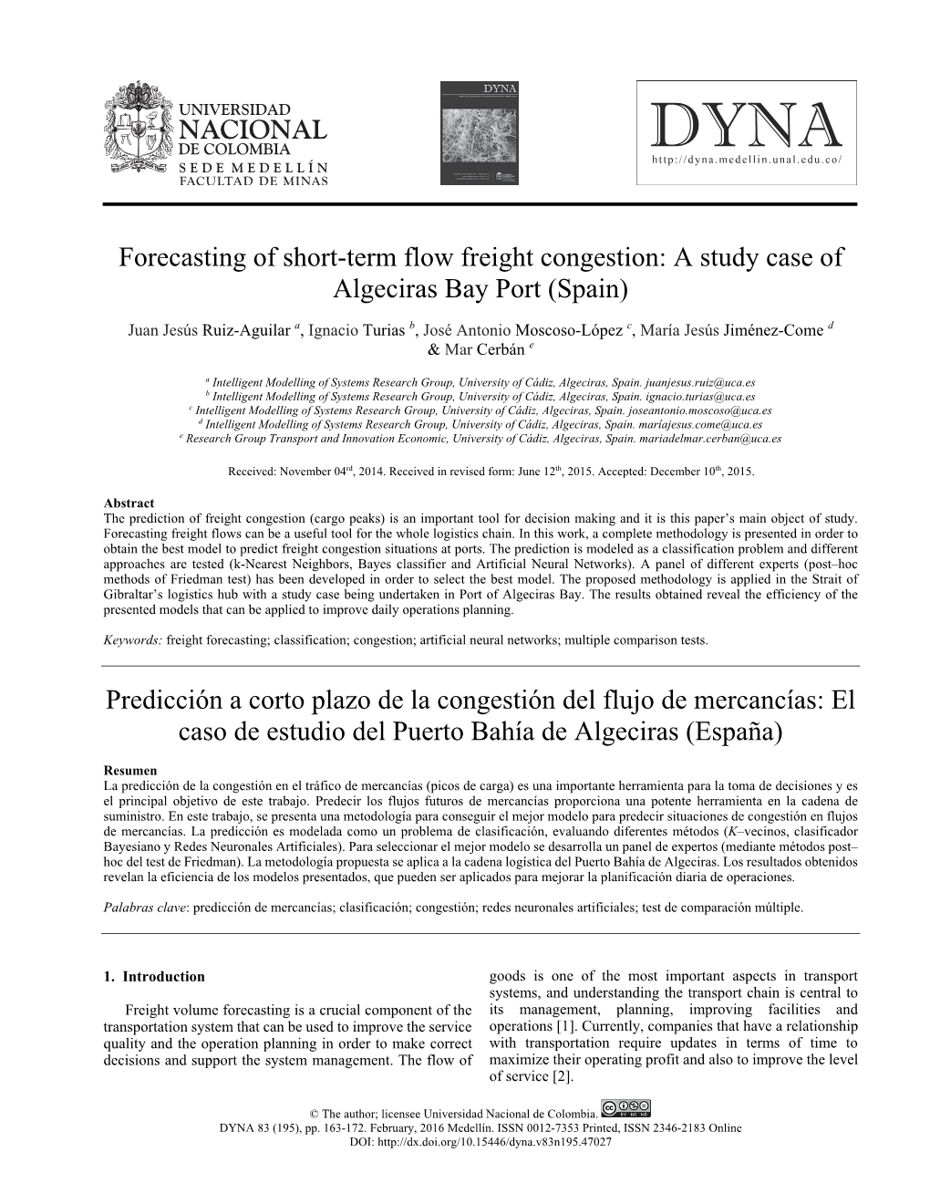 Forecasting of Short-Term Flow Freight Congestion: a Study Case of Algeciras Bay Port (Spain) Predicción a Corto Plazo De La Co