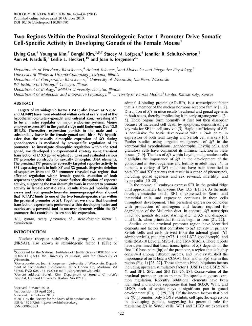 Two Regions Within the Proximal Steroidogenic Factor 1 Promoter Drive Somatic Cell-Specific Activity in Developing Gonads of the Female Mouse1