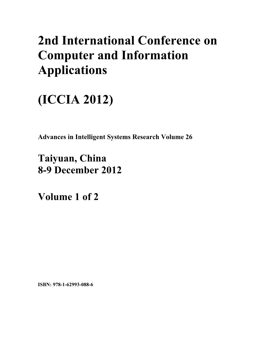 2Nd International Conference on Computer and Information Applications (ICCIA 2012)