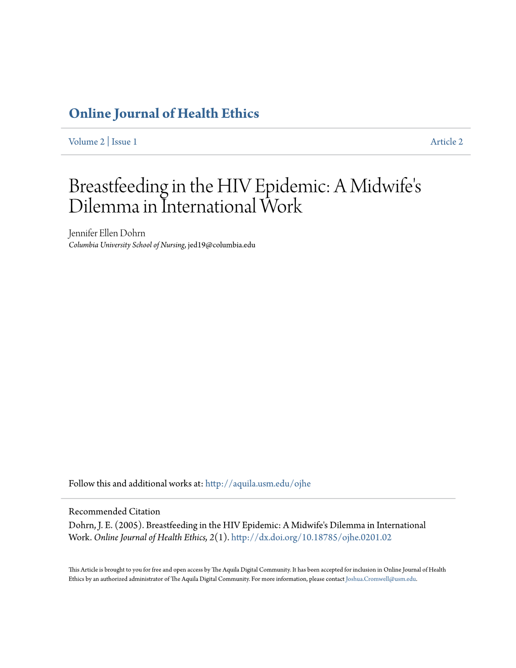 Breastfeeding in the HIV Epidemic: a Midwife's Dilemma in International Work Jennifer Ellen Dohrn Columbia University School of Nursing, Jed19@Columbia.Edu