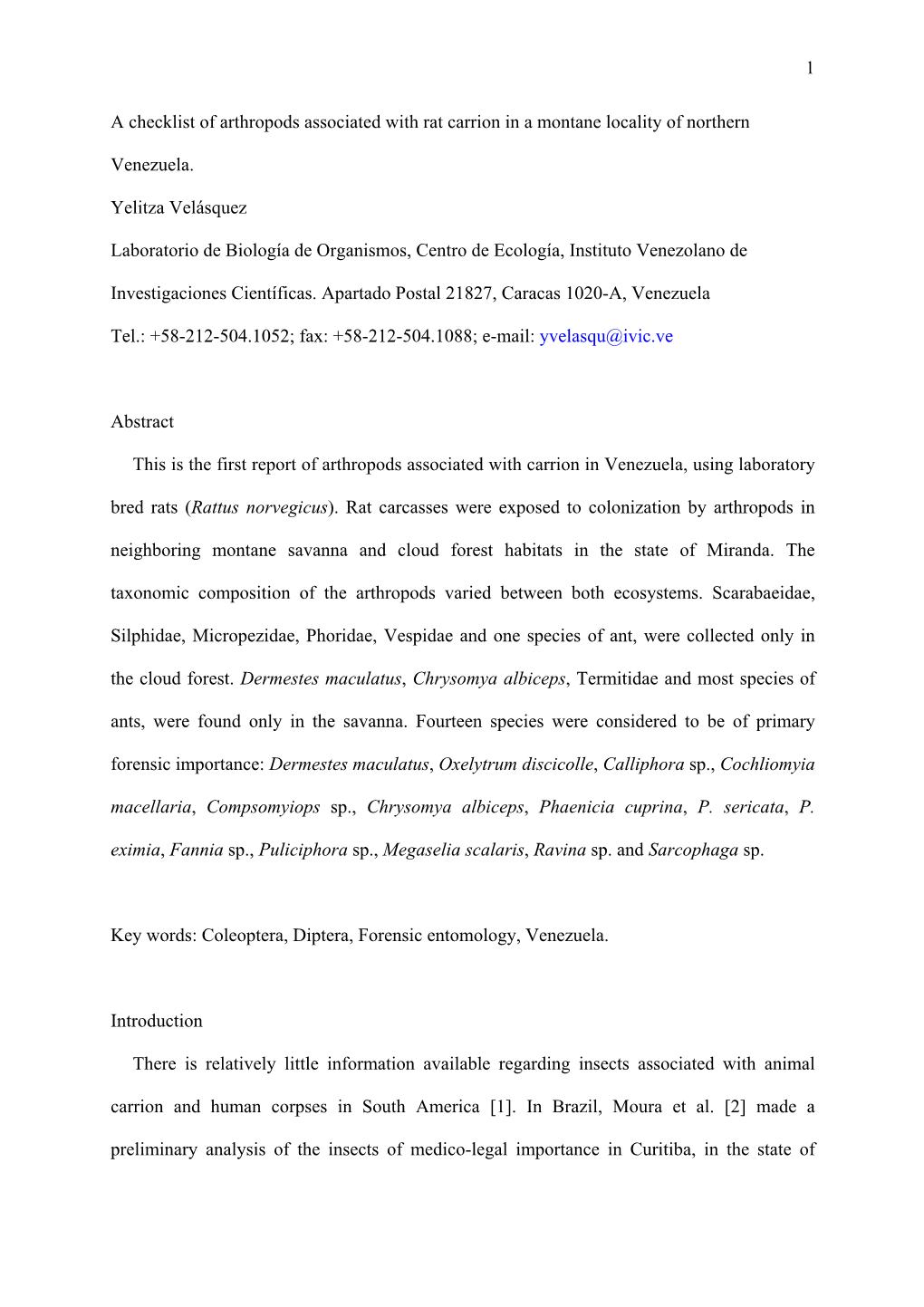 1 a Checklist of Arthropods Associated with Rat Carrion in a Montane Locality