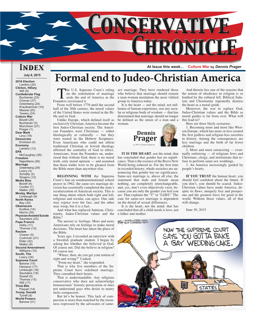 Formal End to Judeo-Christian America Lambro (25) Clinton, Hillary Will (9) He U.S