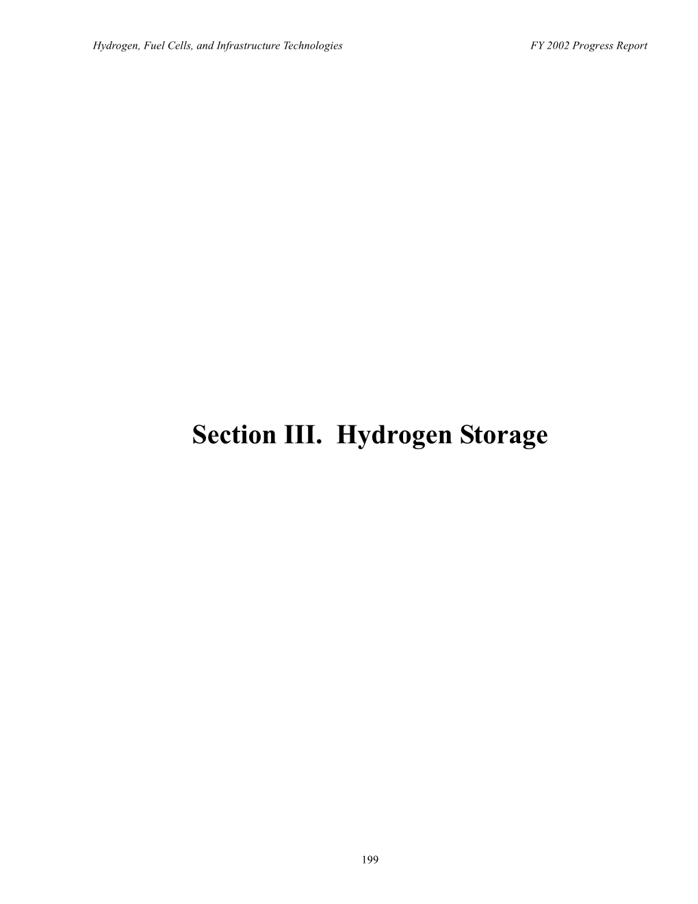 Hydrogen, Fuel Cells and Infrastructure Technologies Program: 2002 Annual Progress Report