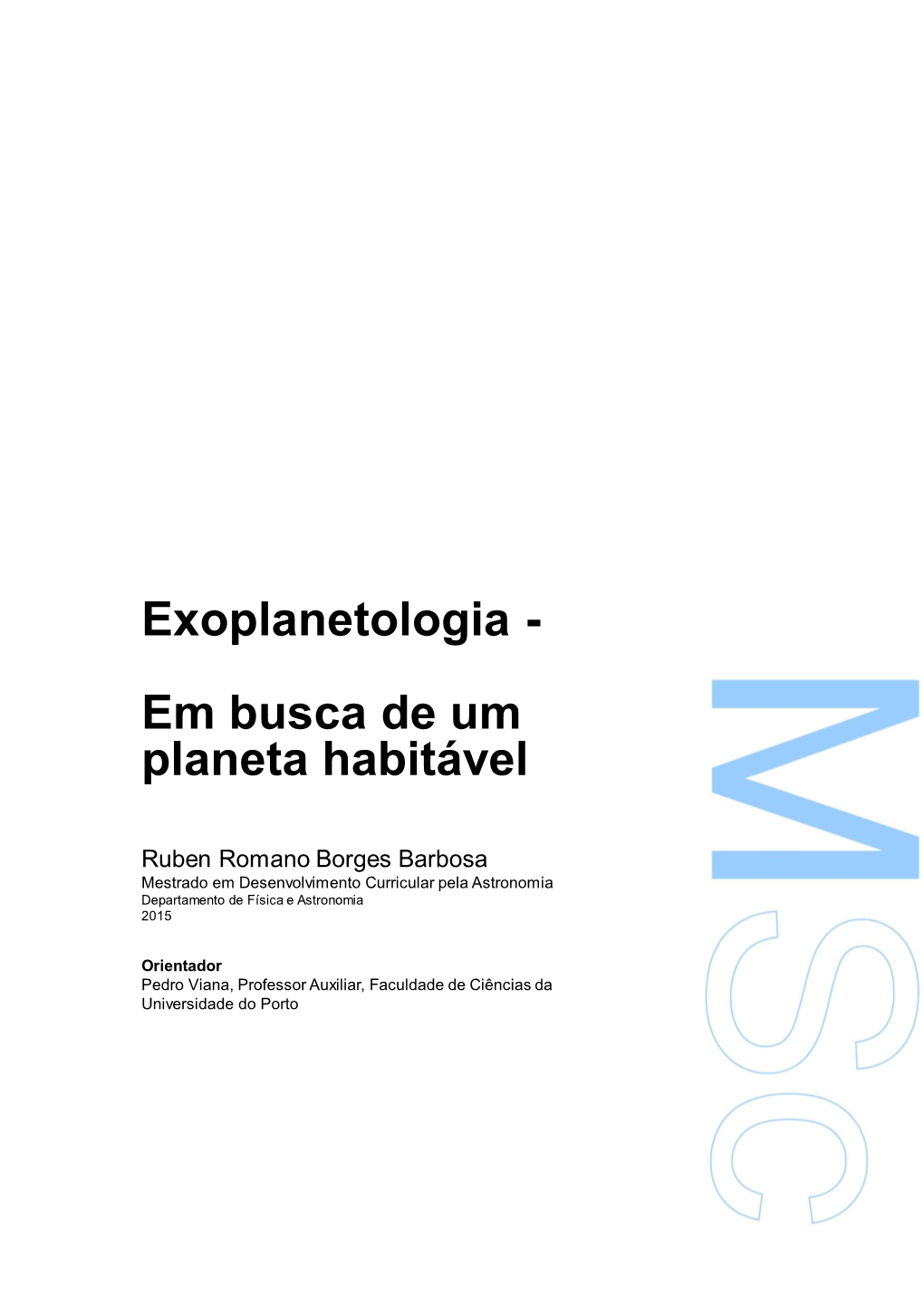 Exoplanetologia – Em Busca De Um Planeta Habitável