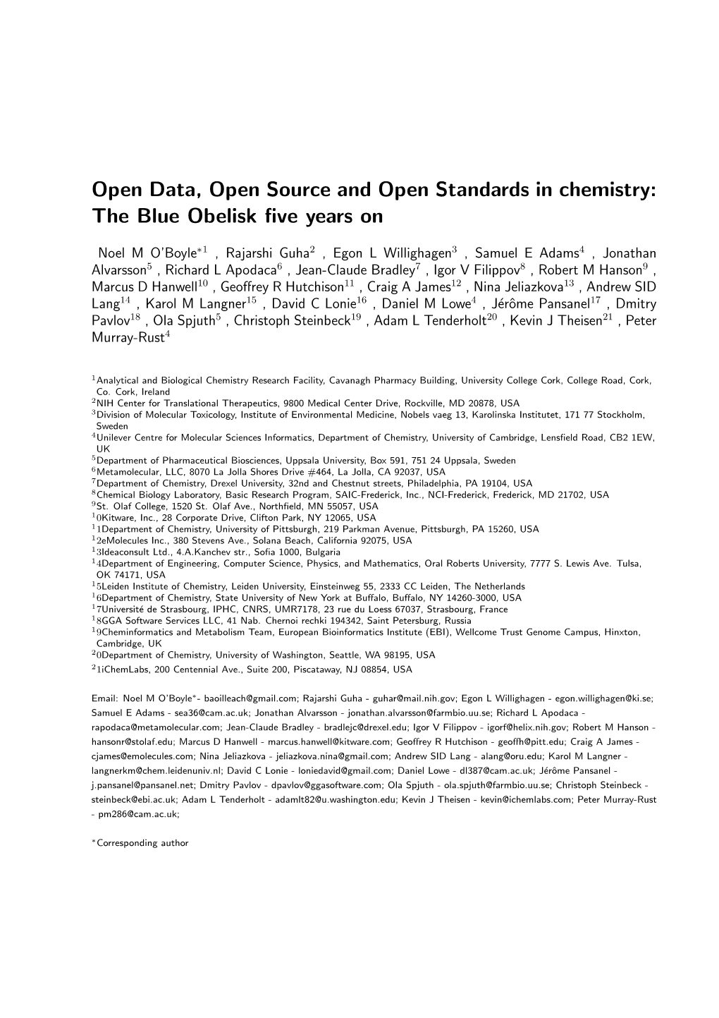 Open Data, Open Source and Open Standards in Chemistry: the Blue Obelisk ﬁve Years On