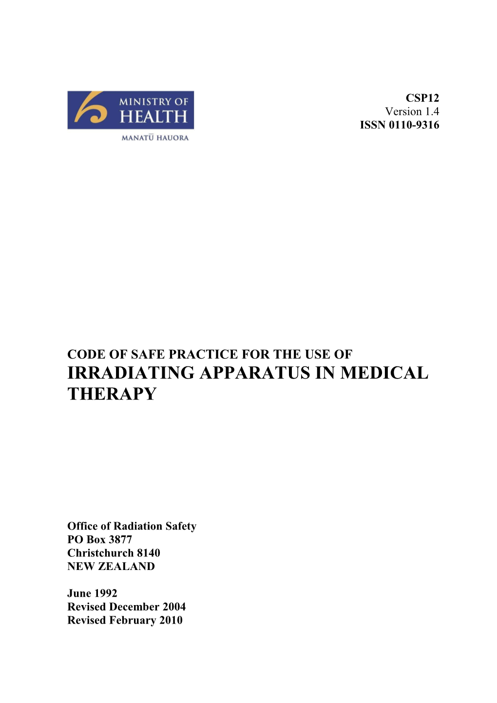 Code of Safe Practice for the Use of Irradiating Apparatus in Medical Therapy