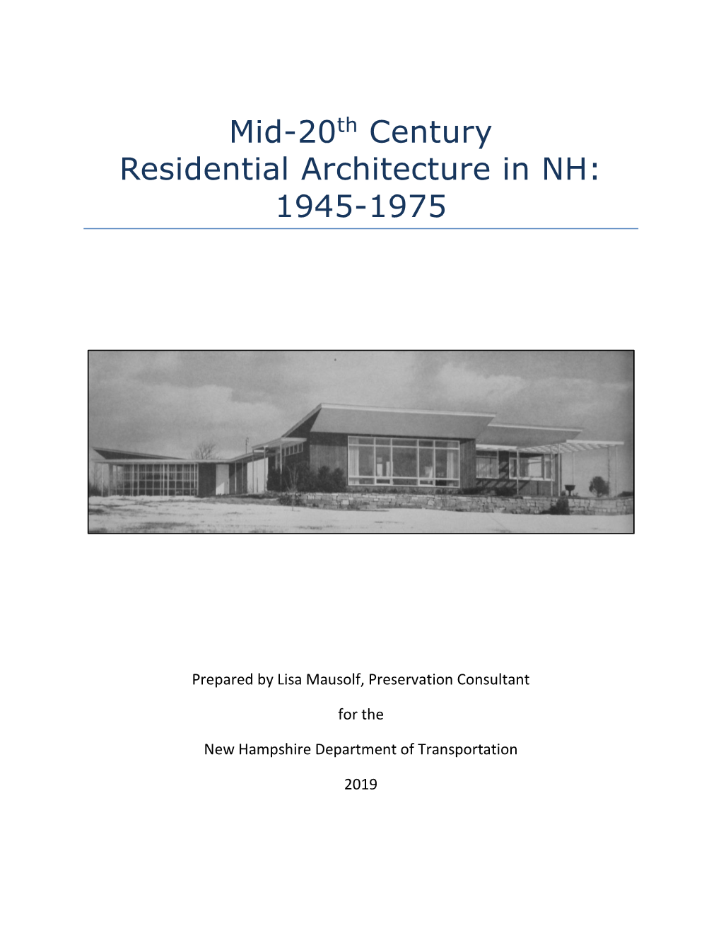 Mid-20Th Century Residential Architecture in NH: 1945-1975