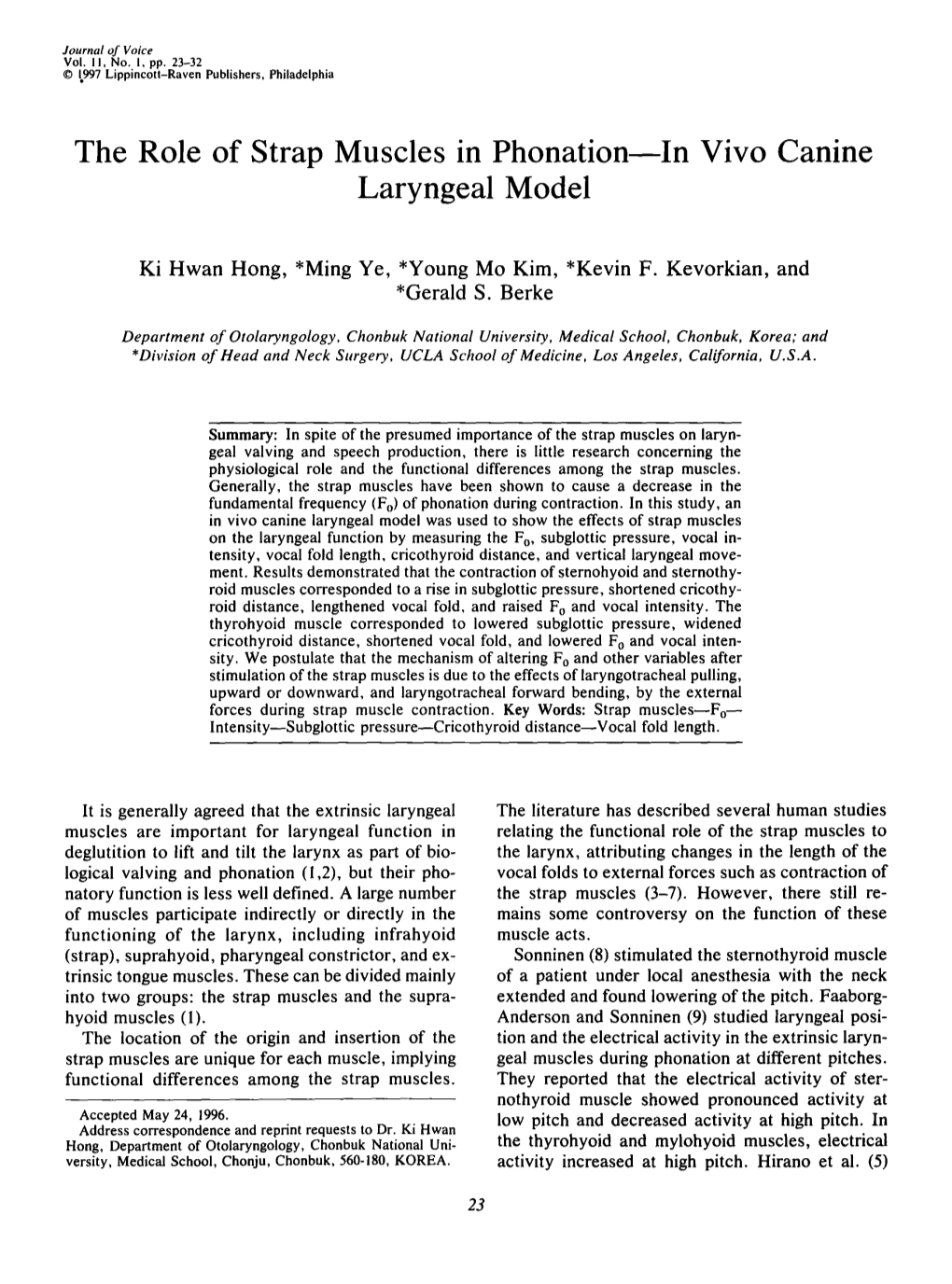 The Role of Strap Muscles in Phonation Laryngeal Model in Vivo