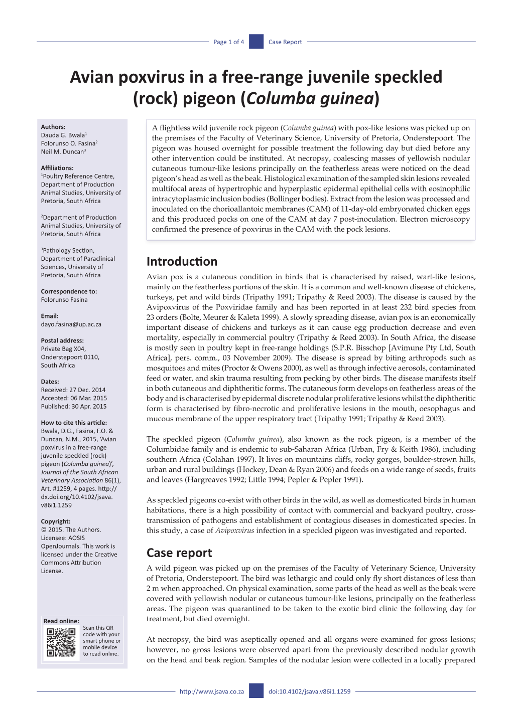 Avian Poxvirus in a Free-Range Juvenile Speckled (Rock) Pigeon (Columba Guinea)