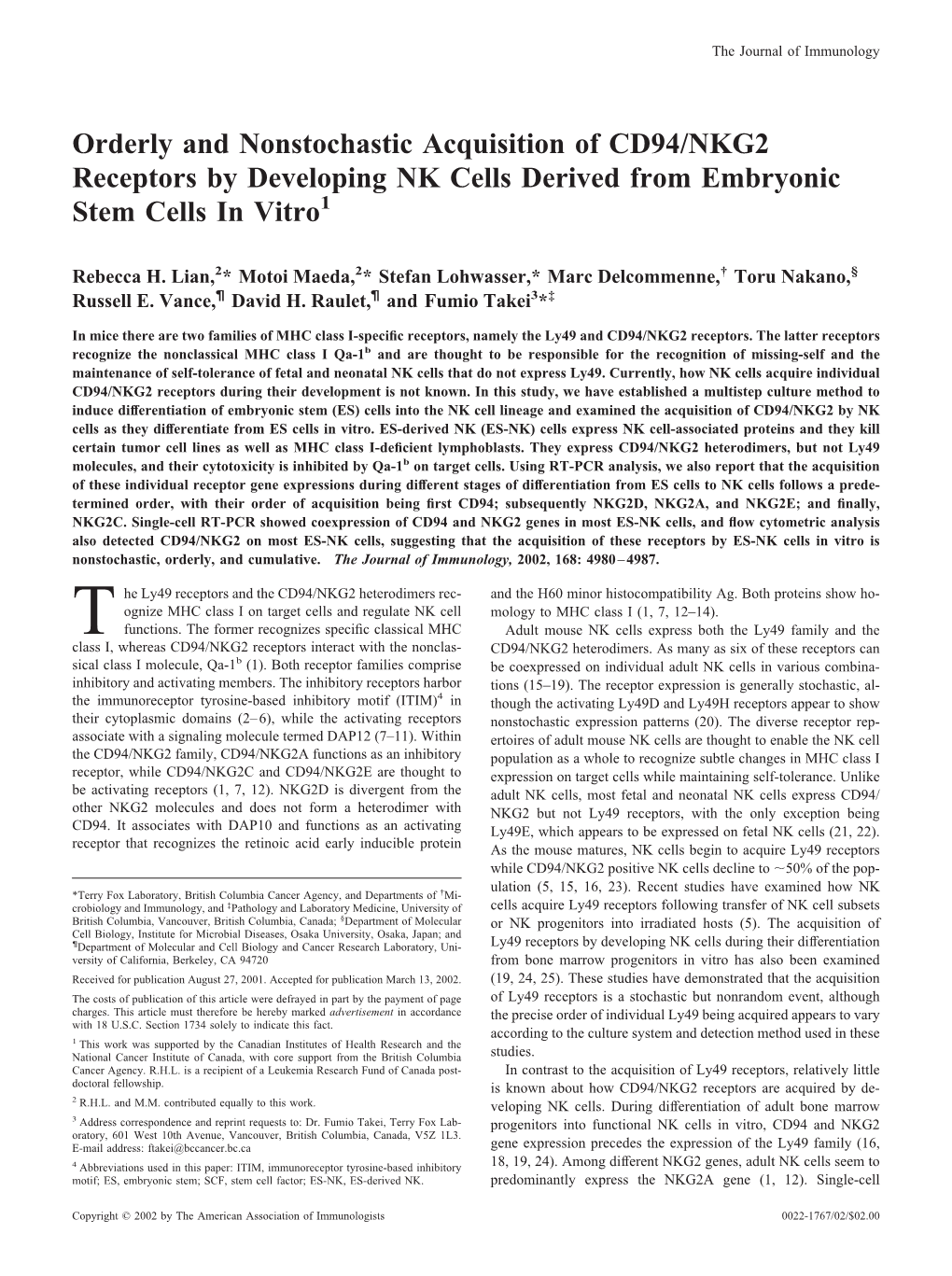 Orderly and Nonstochastic Acquisition of CD94/NKG2 Receptors by Developing NK Cells Derived from Embryonic Stem Cells in Vitro1