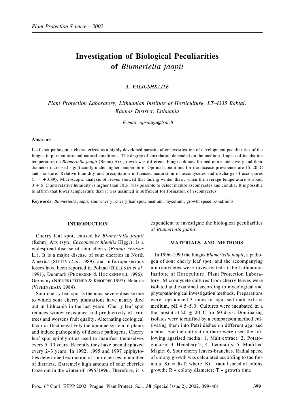 Investigation of Biological Peculiarities of Blumeriella Jaapii