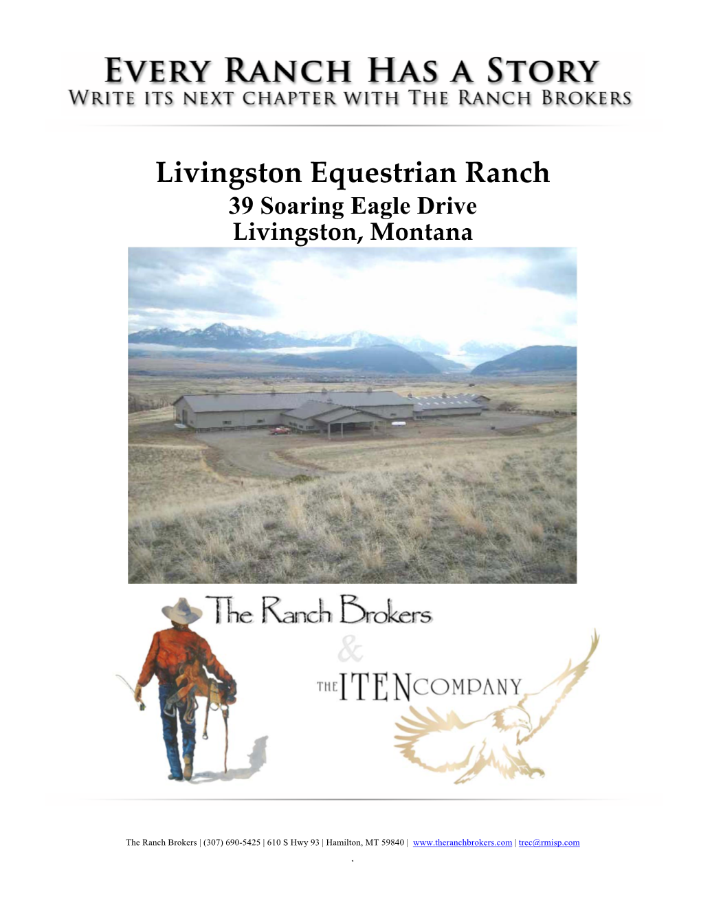 Livingston Equestrian Ranch 39 Soaring Eagle Drive Livingston, Montana