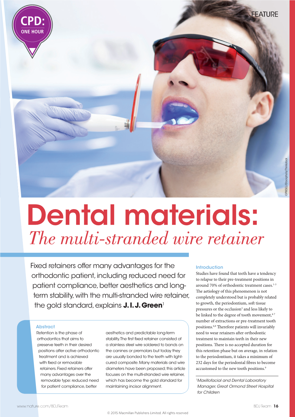 Dental Materials: the Multi-Stranded Wire Retainer