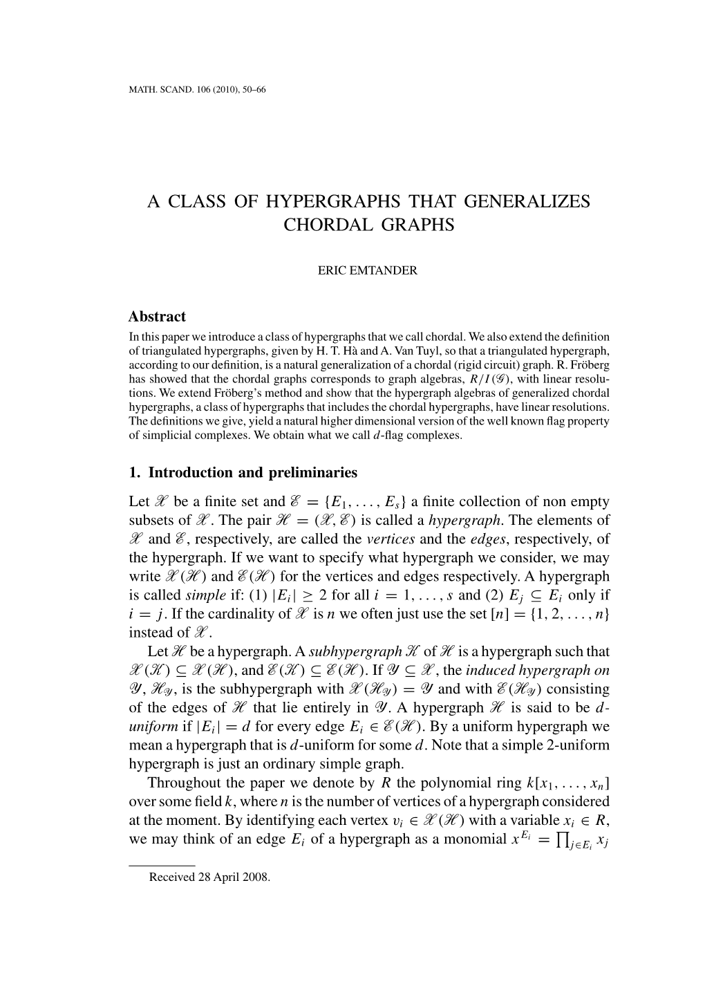 A Class of Hypergraphs That Generalizes Chordal Graphs