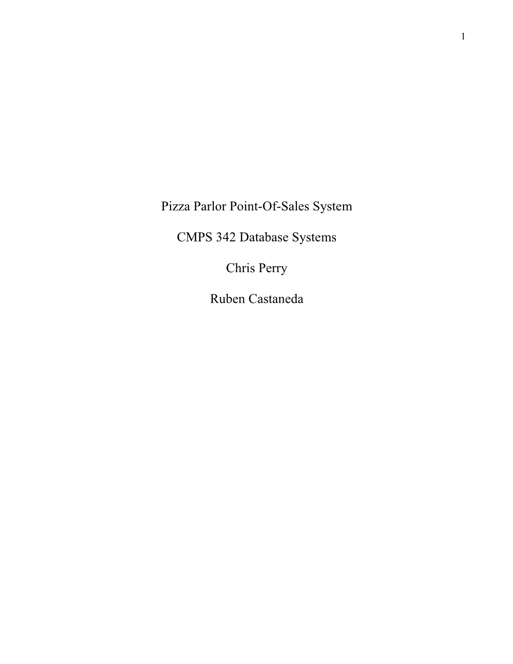 Pizza Parlor Point-Of-Sales System CMPS 342 Database
