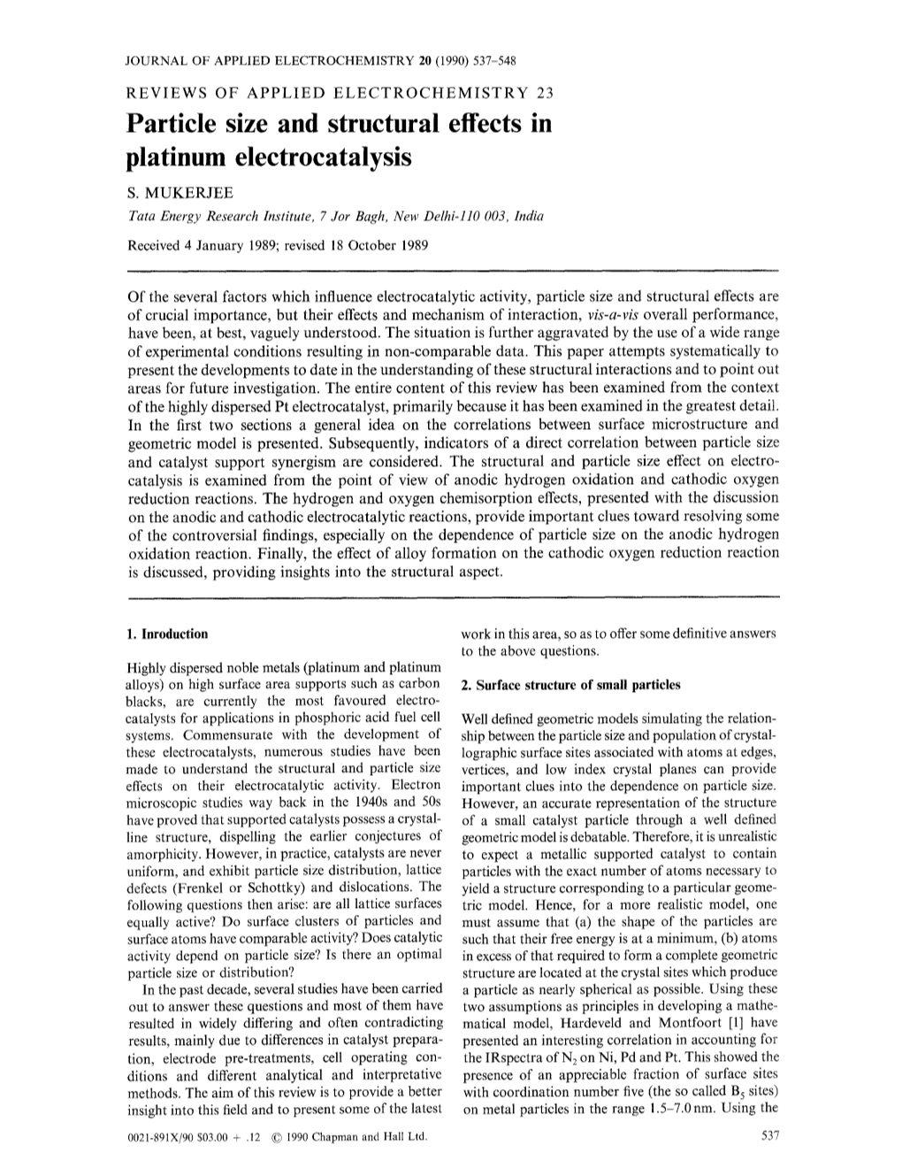 Particle Size and Structural Effects in Platinum Electrocatalysis