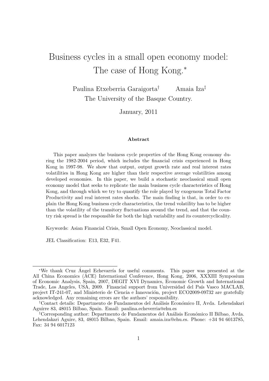 Business Cycles in a Small Open Economy Model: the Case of Hong Kong.∗