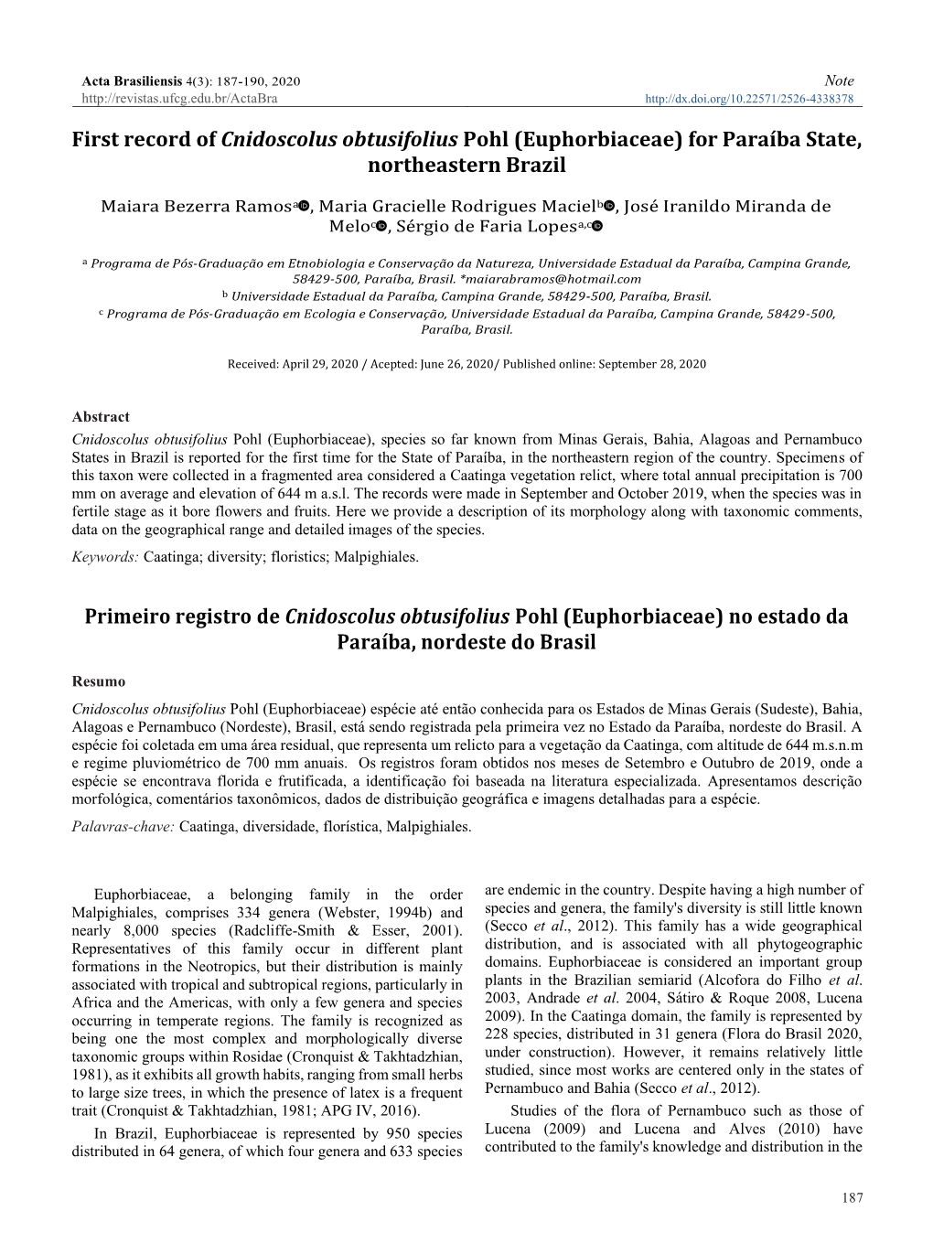 First Record of Cnidoscolus Obtusifolius Pohl (Euphorbiaceae) for Paraíba State, Northeastern Brazil