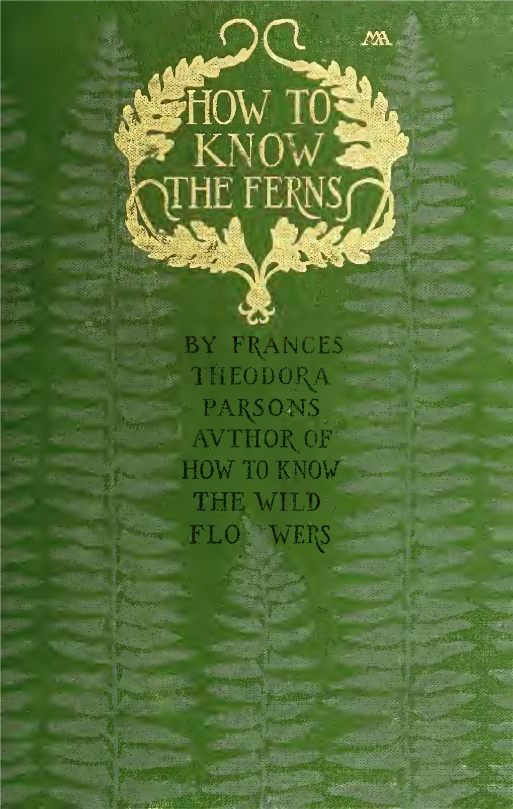 How to Know the Ferns