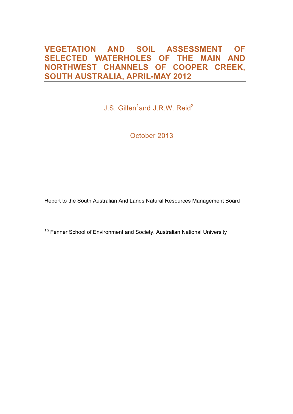 Vegetation and Soil Assessment of Selected Waterholes of the Main and Northwest Channels of Cooper Creek, South Australia, April-May 2012