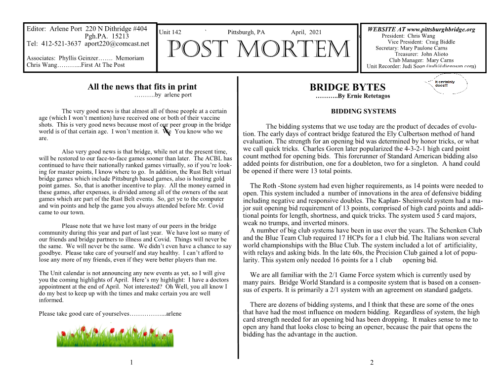 Post Mortem Secretary: Mary Paulone Carns Treasurer: John Alioto Associates: Phyllis Geinzer……