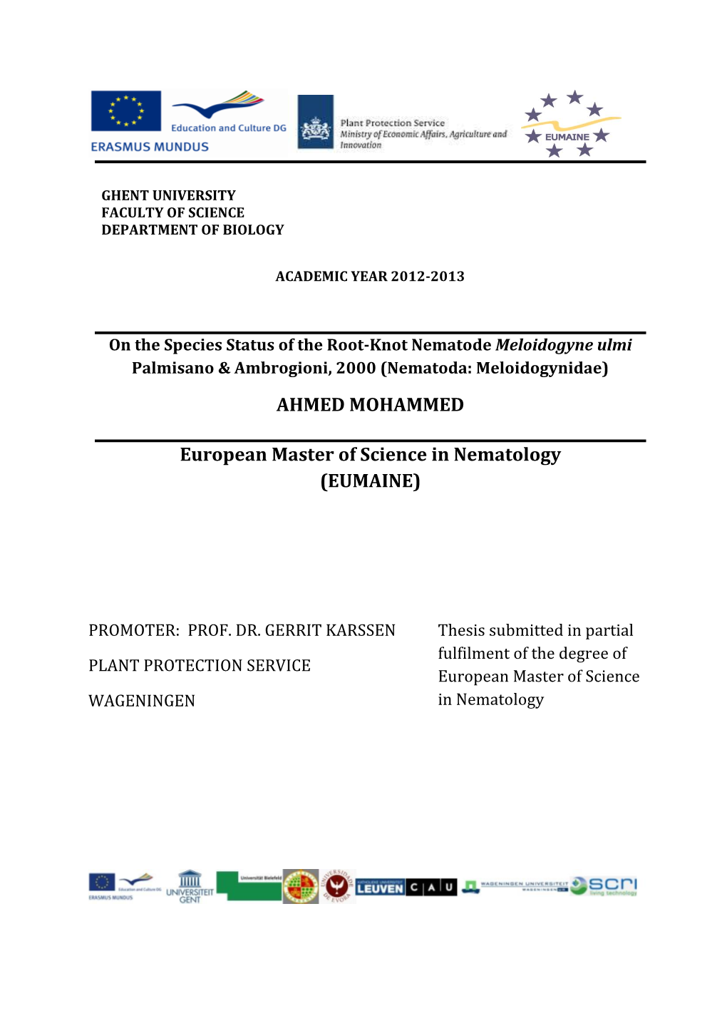 On the Species Status of the Root-Knot Nematode Meloidogyne Ulmi Palmisano & Ambrogioni, 2000 (Nematoda: Meloidogynidae)