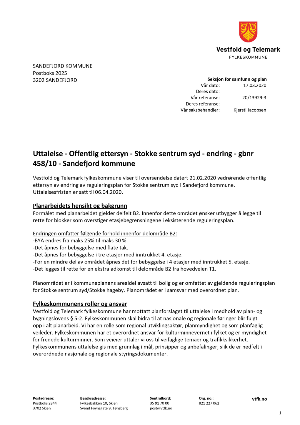 Uttalelse - Offentlig Ettersyn - Stokke Sentrum Syd - Endring - Gbnr 458/ 10 - Sandefjord Kommune