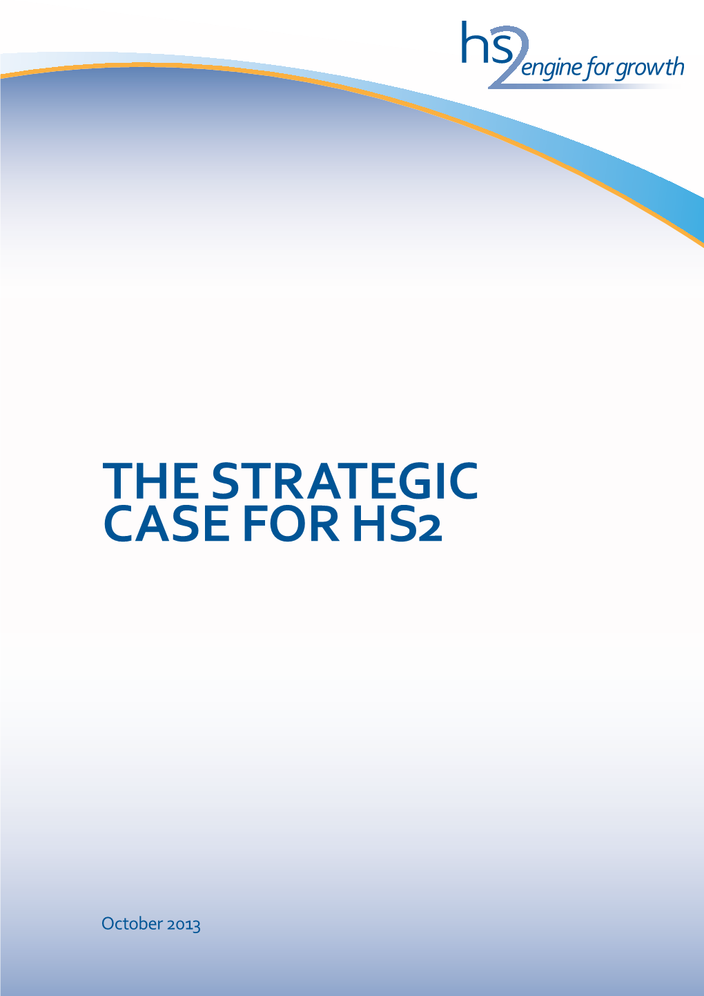 The Strategic Case for Hs2